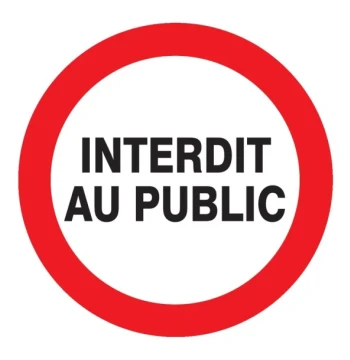 Panneau INTERDIT AU PUBLIC 300mm